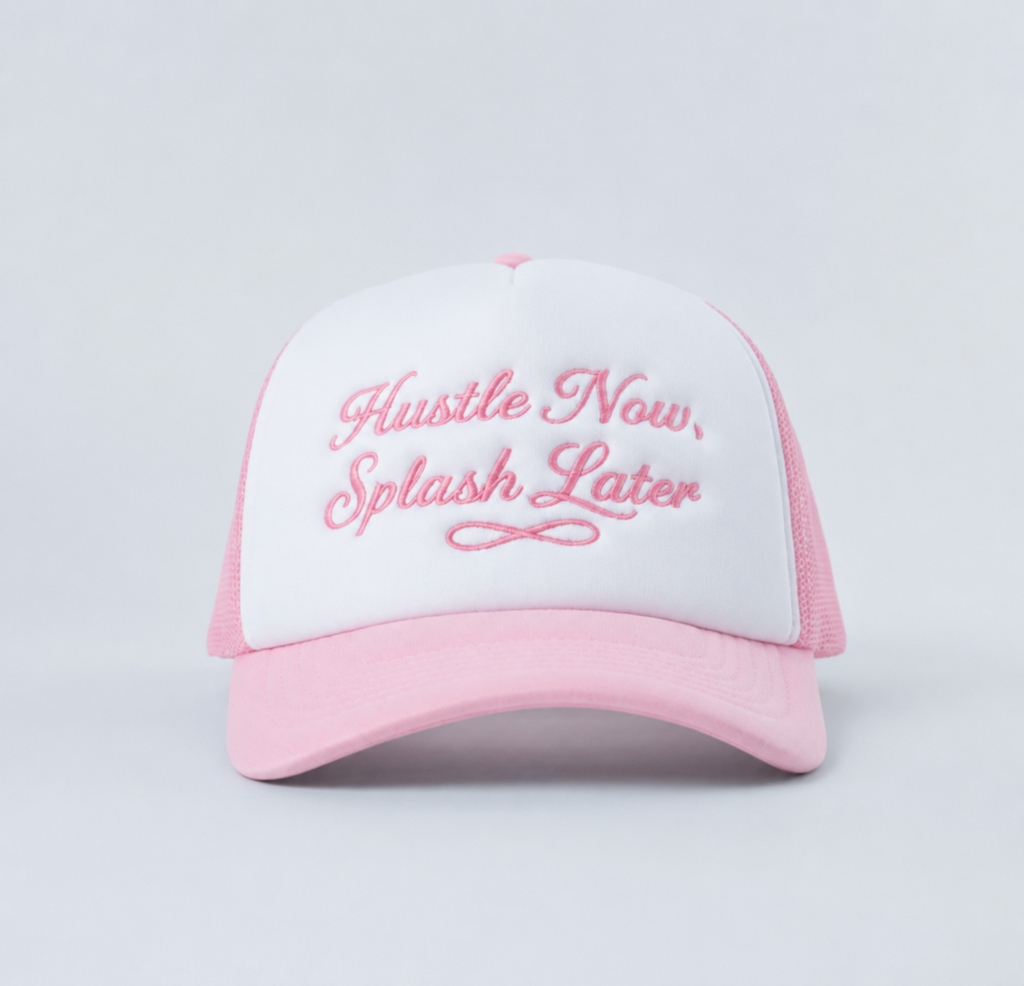 Hustle Now, Splash Later Pink and White Trucker
